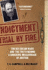 Indictment: Trial By Fire