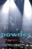 Powder: a Rock 'N' Roll Novel