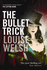 The Bullet Trick