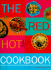 The Red Hot Cookbook: Create a Culinary Inferno With Flaming Good Recipes From Around the World