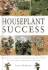 Houseplant Success (Gardening Essentials)