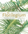 The Florilegium: the Royal Botanic Gardens Sydney: Celebrating 200 Years