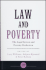 Law and Poverty the Legal System and Poverty Reduction