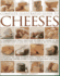 Complete Illustrated Guide to Cheeses: a Comprehensive Visual Identifier to Over 470 Cheeses of the World and How to Cook With Them, Shown in 280 Photographs