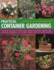 Practical Container Gardening: 150 Planting Ideas in 1400 Step-By-Step Photographs: Everything You Need to Know About Planning, Designing, Growing and...Planters, Window Boxes and Hanging Baskets