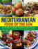 Mediterranean Food of the Sun: Over 400 Vibrant Step-By-Step Recipes From the Shores of Italy, Greece, France, Spain, North Africa and the Middle East With Over 1400 Stunning Photographs