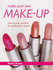 Make Your Own Make-Up: Step-By-Step Methods for Professional Results