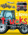 I Love Trucks