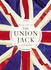 The Union Jack: the Biography