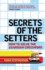 Secrets of the Setters: How to Solve the " Guardian " Crossword (Guardian)