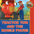 Tractor Tom-Tractor Tom and the Mobile Phone