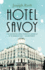 Hotel Savoy (Hesperus Classics)