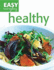 Healthy (Easy Everyday Series)