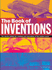 The Book of Inventions: the Stories Behind the Inventions and Inventors of the Modern World