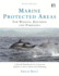 Marine Protected Areas for Whales, Dolphins and Porpoises: A World Handbook for Cetacean Habitat Conservation and Planning