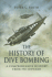 The History of Dive-Bombing: a Comprehensive History From 1911 Onward