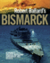 Robert Ballard S "Bismarck": Germany S Greatest Battleship Surrenders Her Secrets