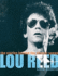 Lou Reed-Walk on the Wild Side: the Stories Behind the Classic Songs (Stories Behind the Songs)