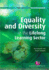 Equality and Diversity in the Lifelong Learning Sector (Further Education and Skills)