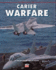 Carrier Warfare: the New Face of War