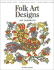 Folk Art Designs (Design Source Books)