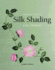 Beginner's Guide to Silk Shading (Beginner's Guide to Needlecrafts)