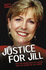 Justice for Jill: How the Wrong Man Was Jailed for the Murder of Jill Dando