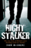 Night Stalker: the True Story of Delroy Grant, Britain's Most Shocking Serial Sex Attacker