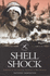 Shell-Shock a History of the Changing Attitudes to War Neurosis