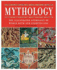 Mythology: the Illustrated Anthology of World Myth and Storytelling