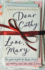 Dear Cathy...Love, Mary: the Year We Grew Up--Tender, Funny and Revealing Letters From 1980s Ireland