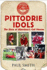 Pittodrie Idols: the Story of Aberdeen's Cult Heroes