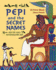 Pepi and the Secret Names: Help Pepi Crack the Hieroglyphic Code