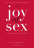 The Joy of Sex: the Timeless Guide to Lovemaking