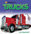 First Book of: Trucks (Qed First Book of) (Qed First Book of S. )