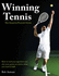 Winning Tennis: Smarter Player's Guide. By Rob Antoun