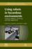 Using Robots in Hazardous Environments: Landmine Detection, De-Mining and Other Applications