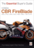 Honda Cbr Fireblade 893cc, 918cc, 929cc, 954cc, 998cc, 999cc 19922010 Essential Buyer's Guide Series 893cc, 918cc, 929cc, 954cc, 998cc, 999cc 1992 to 2010