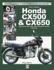 How to Restore Honda Cx500 Cx650 Enthusiast's Restoration Manual Series Your Stepbystep Colour Illustrated Guide to Complete Restoration