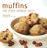 Muffins and Other Morning Bakes