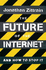 The Future of the Internet--and How to Stop It