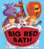 Big Red Bath. Julia Jarman & Adrian Reynolds