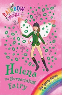 Helena the Horseriding Fairy (Rainbow Magic)