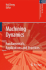 Machining Dynamics Fundamentals Applications and Practices (Hb 2009)