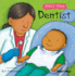 Dentist (First Time)