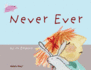 Never Ever (Childs Play Library)