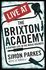 Live at the Brixton Academy: a Riotous Life in the Music Business