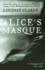 Alice's Masque