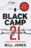 Black Camp 21-"Excellent...Highly Recommended"-Lee Child