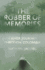 The Robber of Memories: a River Journey Through Colombia